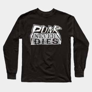 Punk never dies Long Sleeve T-Shirt